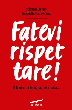 Cover of the book Fatevi rispettare! by Ruth Ware