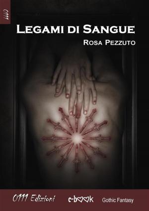 Cover of the book Legami di sangue by Pietro Solimeno