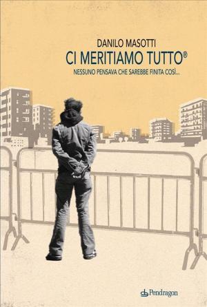 Cover of the book Ci meritiamo tutto by Filippo Venturi