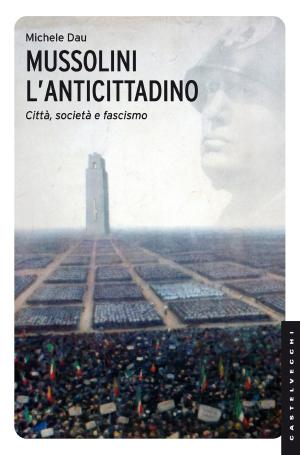 Cover of the book Mussolini l'anticittadino by Daniel Boyarin