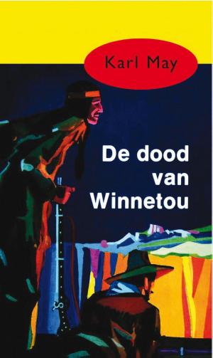 Cover of the book De dood van Winnetou by Courtney Miller Santo