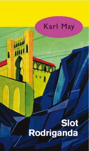 Cover of the book Slot Rodriganda by Roald Dahl
