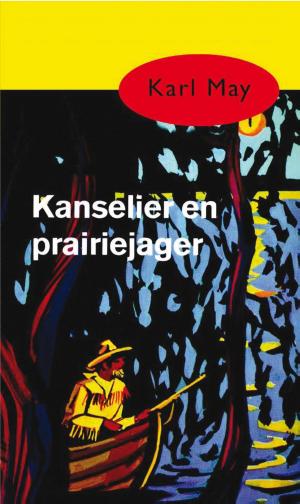 bigCover of the book Kanselier en prairiejager by 