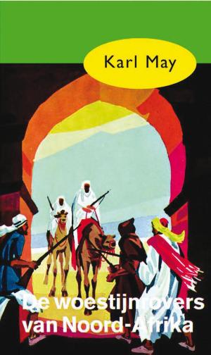 Cover of the book De woestijnrovers van Noord-Afrika by Marian Keyes