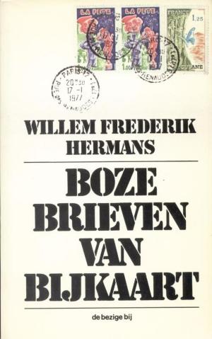 Cover of the book Boze brieven van bijkaart by Willem Frederik Hermans