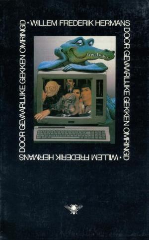 Cover of the book Door gevaarlijke gekken omringd by Giorgio Bassani