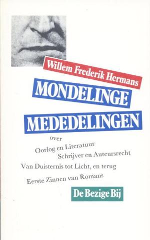 Cover of the book Mondelinge mededelingen by Willem Frederik Hermans