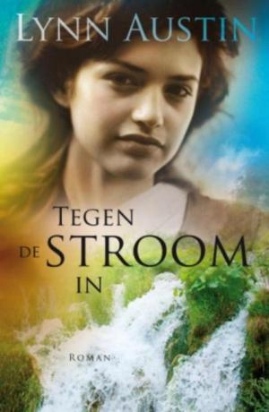 Cover of the book Tegen de stroom in by Shanti Schiks