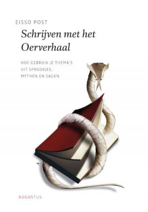 Cover of the book Schrijven met het oerverhaal by Simon Schama