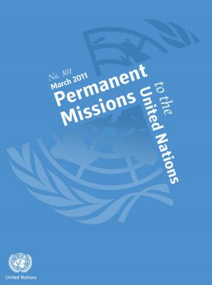 Cover of the book Permanent Missions to the United Nations, March 2011 by Comitato Regionale Pro Loco Fvg