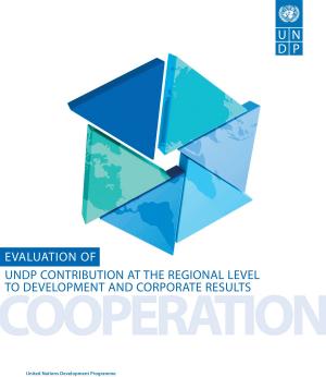 Book cover of Evaluation of United Nations Development Programme's Contribution at the Regional Level to Development and Corporate Results