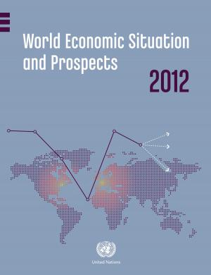 Cover of World Economic Situation and Prospects 2012