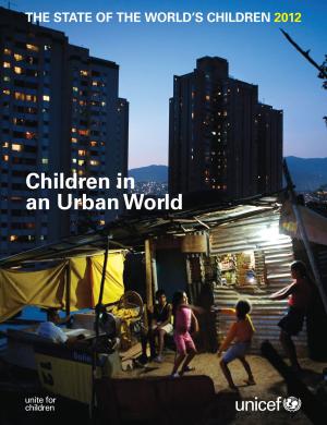 Book cover of The State of the World's Children 2012