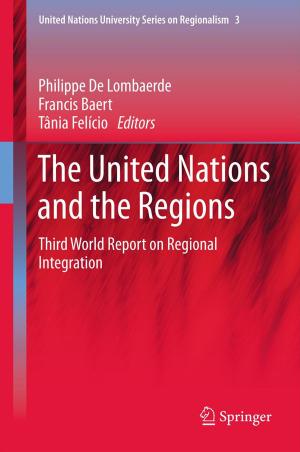 Cover of the book The United Nations and the Regions by John O. Niles, Eric Levy, R. Schwarze