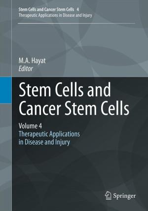 Cover of the book Stem Cells and Cancer Stem Cells, Volume 4 by Jolanta Gatzanis