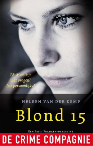 Cover of the book Blond 15 by Marianne Hoogstraaten, Theo Hoogstraaten