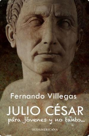 Cover of the book Julio Cesar para jovenes y no tanto by Hernán Rivera Letelier