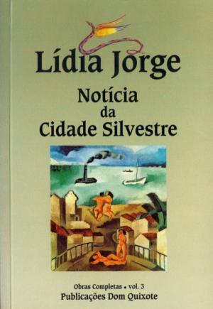 Cover of the book Notícia da Cidade Silvestre by CAMILLA LÄCKBERG