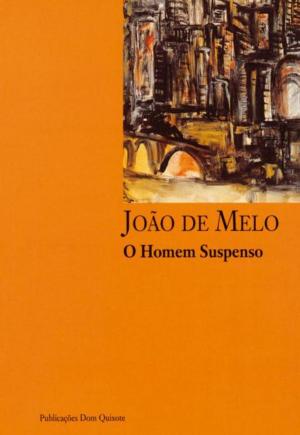 Cover of the book O Homem Suspenso by Shusaku Endo