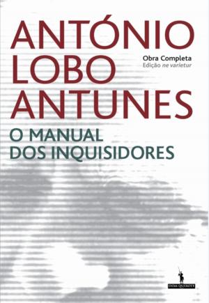 Cover of the book O Manual dos Inquisidores by António Tavares