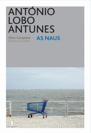 Cover of the book As Naus by ANTÓNIO LOBO ANTUNES