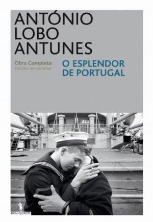 Cover of the book O Esplendor de Portugal by ANTÓNIO LOBO ANTUNES