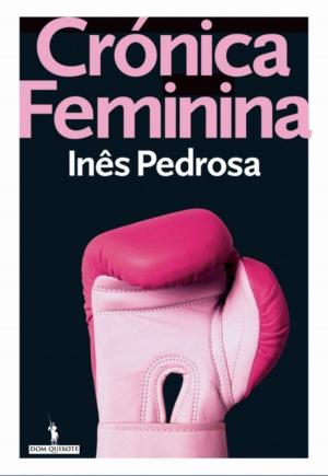 Cover of the book Crónica Feminina by JOÃO DE MELO