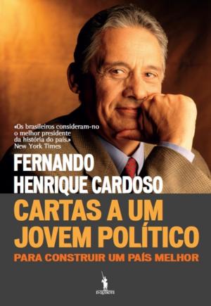 Cover of the book Cartas a Um Jovem Político  Para construir um país melhor by Primo Levi