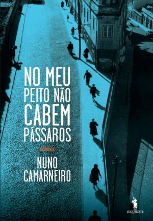 Cover of the book No Meu Peito Não Cabem Pássaros by CAMILLA LÄCKBERG
