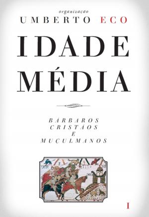 Cover of the book Idade Média  Bárbaros, cristãos e muçulmanos by David Lagercrantz; Mons Kalentoft