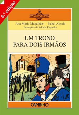 Cover of the book Um Trono Para Dois Irmãos by António Borges Coelho