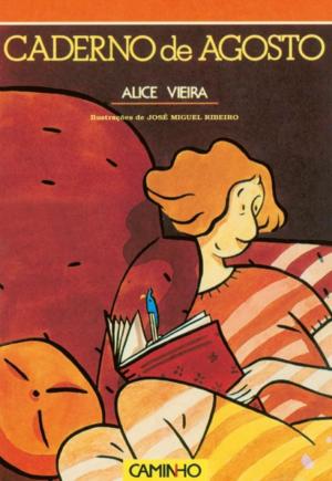 Cover of the book Caderno de Agosto by ALICE; Alice Vieira VIEIRA