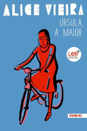 Cover of the book Úrsula a Maior by Alice Vieira