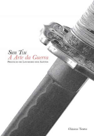 Cover of the book A Arte da Guerra by Alice Vieira