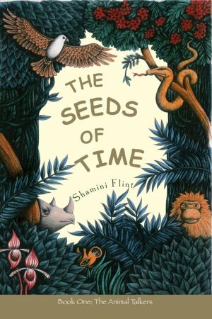Book cover of The Seeds of Time: Book 1: The Animal Talkers