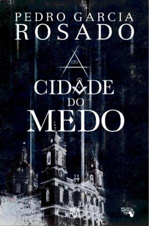 Cover of the book A Cidade do Medo by Dorothy Sayers