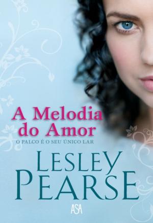 bigCover of the book A Melodia do Amor by 