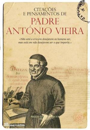 Cover of the book Citações e Pensamentos de Padre António Vieira by Domingos Amaral