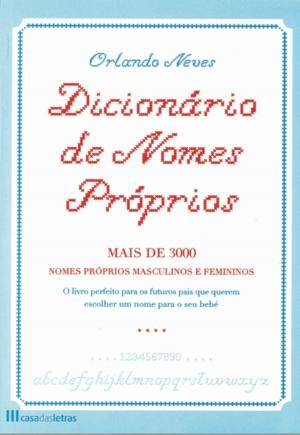 Cover of the book Dicionário de nomes próprios by FRANCISCO MOITA FLORES