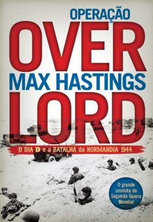 Cover of Operação Overlord - O Dia D e a Batalha da Normandia 1944