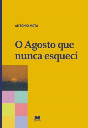 Cover of the book O Agosto que nunca esqueci by Patrick Rothfuss