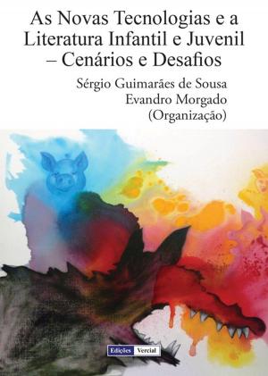 Cover of the book As Novas Tecnologias e a Literatura Infantil e Juvenil by José Leon Machado