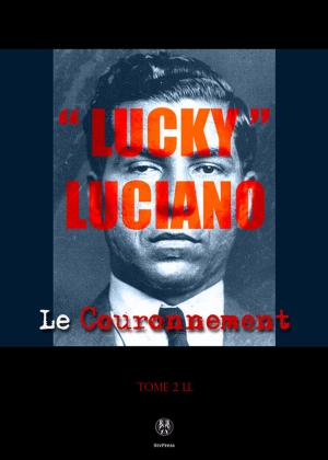 Cover of the book Lucky Luciano II by Joseph-Arthur De Gobineau