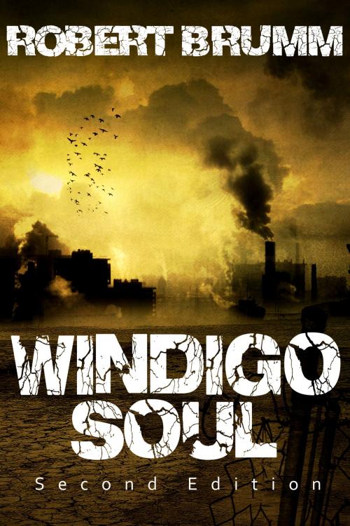 Cover of the book Windigo Soul by Robert Brumm, DeadPixel Publications