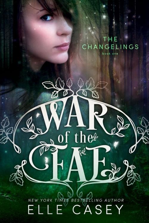 Cover of the book The Changelings by Elle Casey, Elle Casey