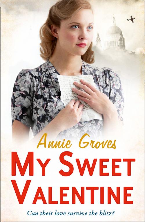 Cover of the book My Sweet Valentine by Annie Groves, HarperCollins Publishers