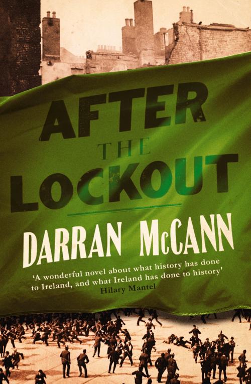Cover of the book After the Lockout by Darran McCann, HarperCollins Publishers