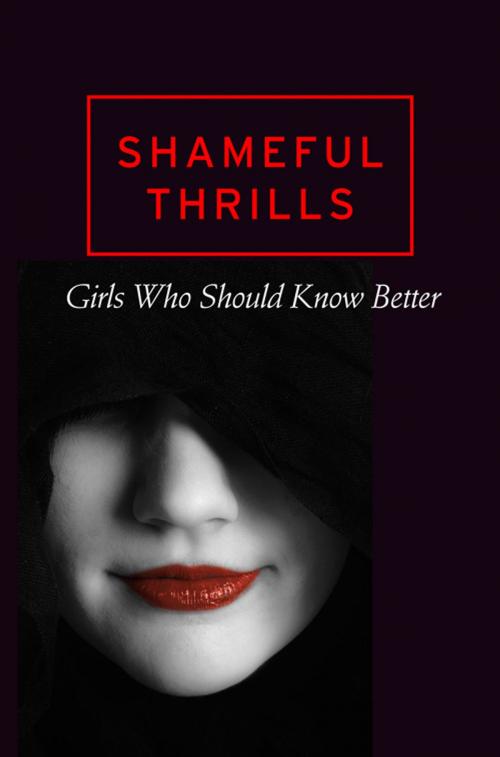 Cover of the book Shameful Thrills by Mischief, HarperCollins Publishers