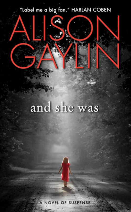 Cover of the book And She Was by Alison Gaylin, Harper