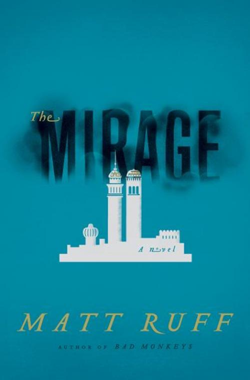 Cover of the book The Mirage by Matt Ruff, Harper